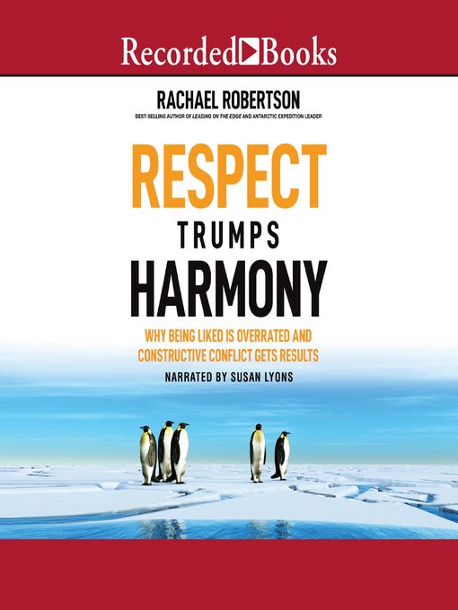 Title details for Respect Trumps Harmony by Rachael Robertson - Available